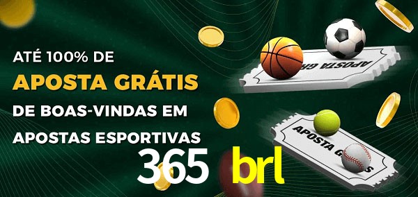 365 brl Ate 100% de Aposta Gratis